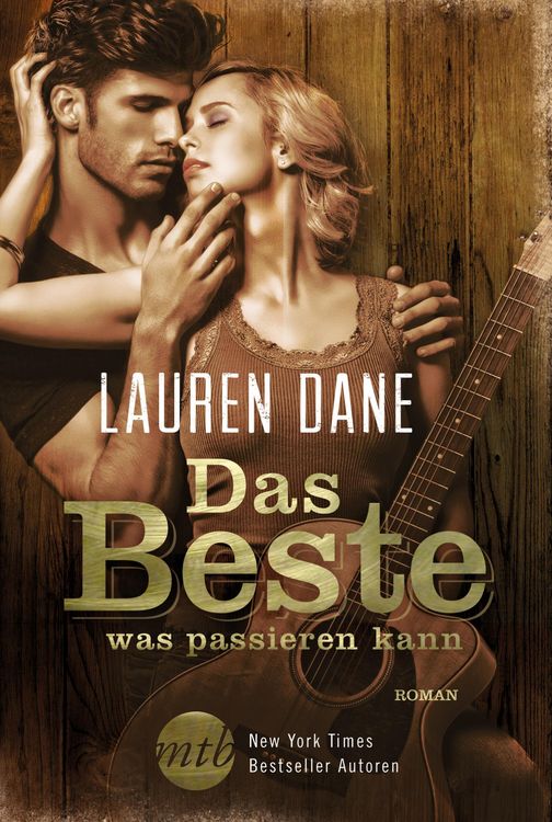 Bild vom Artikel Das Beste, was passieren kann vom Autor Lauren Dane