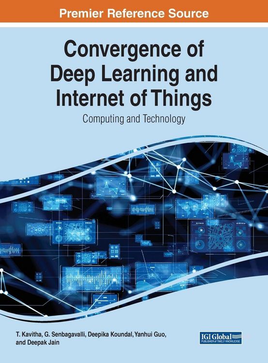 Produktbild: Convergence of Deep Learning and Internet of Things