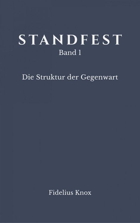 Produktbild: STANDFEST Band 1 - Die Struktur der Gegenwart