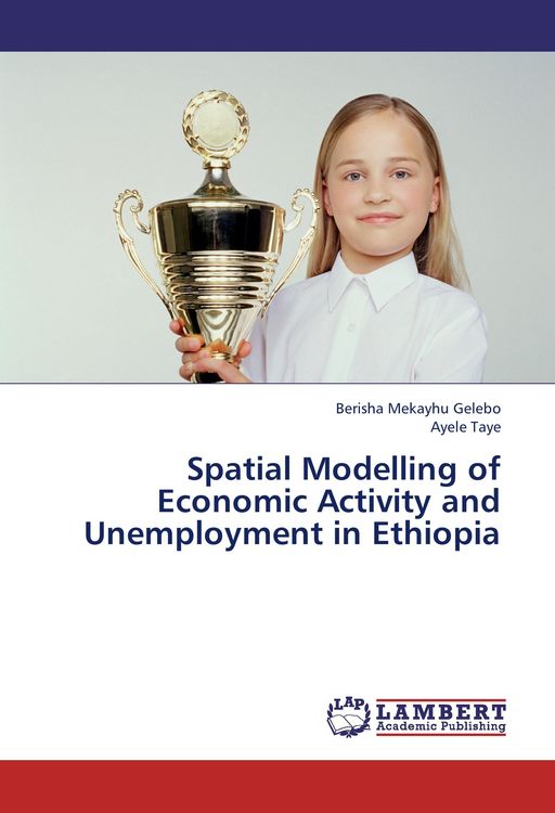 Produktbild: Spatial Modelling of Economic Activity and Unemployment in Ethiopia