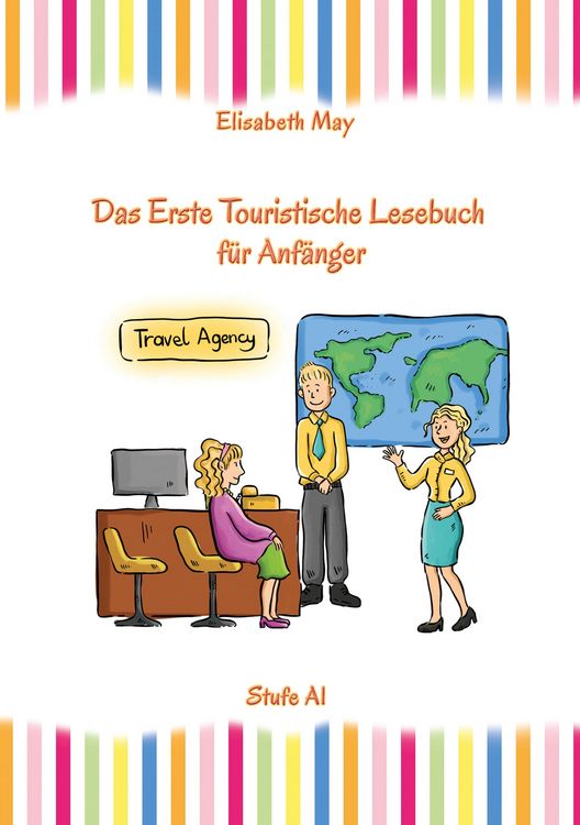 Produktbild: Lerne Englisch unterwegs - Das Erste Touristische Lesebuch f&uuml;r Anf&auml;nger