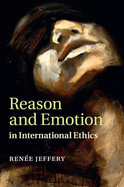 Produktbild: Reason and Emotion in International Ethics