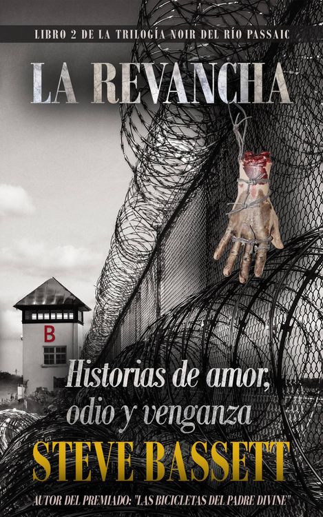 Produktbild: La Revancha (libra 2 De La Trilogia Del Rio Passaic, #2)
