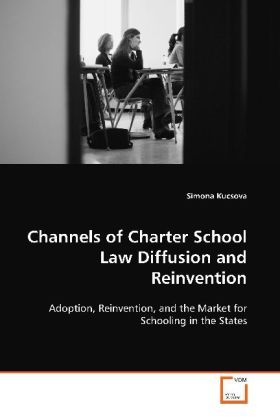 Produktbild: Kucsova, S: Channels of Charter School Law Diffusion and Rei