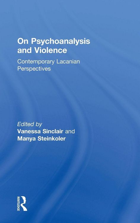 Produktbild: On Psychoanalysis and Violence