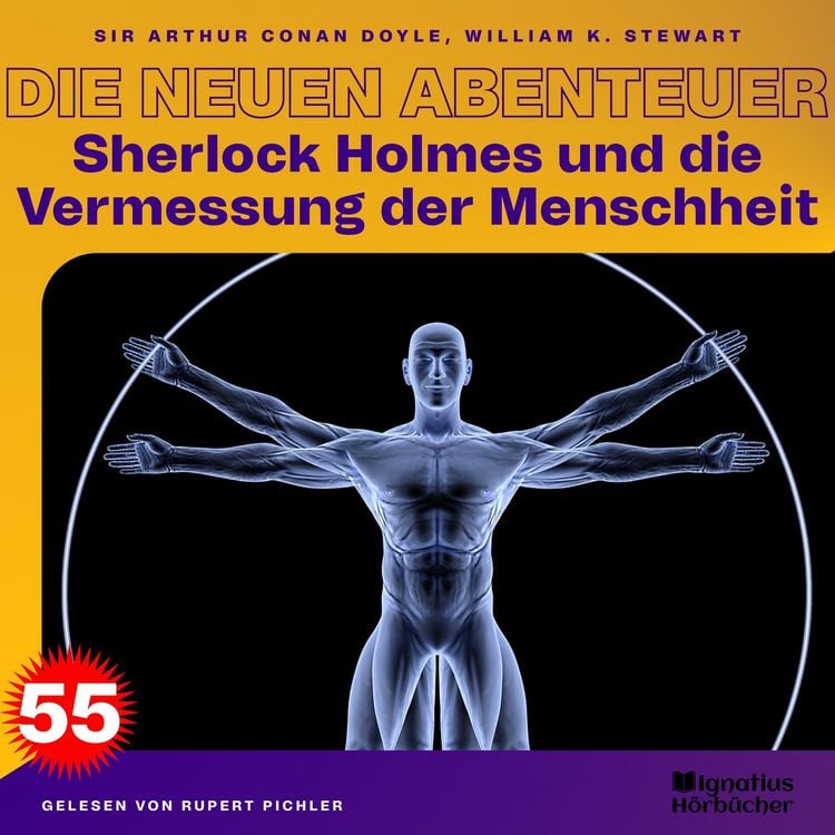 Produktbild: Sherlock Holmes und die Vermessung der Menschheit (Die neuen Abenteuer, Folge 55)