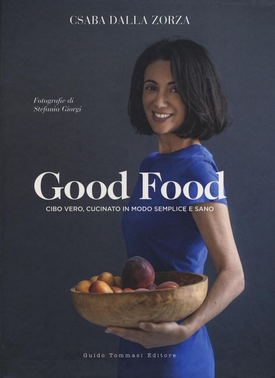 Produktbild: Good food. Cibo vero, cucinato in modo semplice e sano