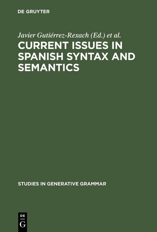 Produktbild: Current Issues in Spanish Syntax and Semantics