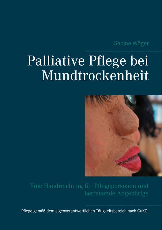 Produktbild: Palliative Pflege bei Mundtrockenheit