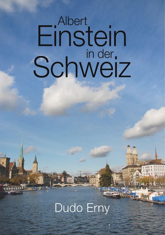 Produktbild: Albert Einstein in der Schweiz