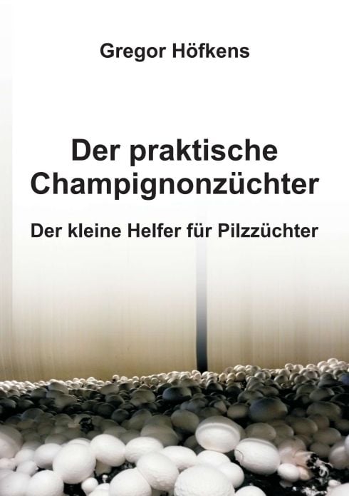 Produktbild: Der praktische Champignonz&uuml;chter
