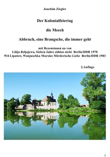 Produktbild: Mein BuchDer Kolonialfeiertag ; die Meech ; Abbruch, eine Brangsche, die immer geht 2.Auflage