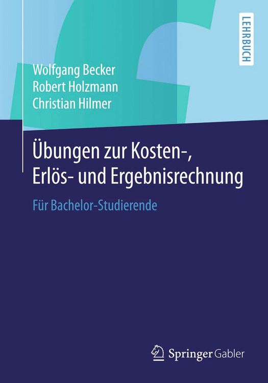 Produktbild: &Uuml;bungen zur Kosten-, Erl&ouml;s- und Ergebnisrechnung