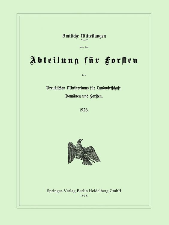 Produktbild: Amtliche Mitteilungen aus der Abteilung f&uuml;r Forsten des Preu&szlig;ischen Ministeriums f&uuml;r Landwirtschaft, Dom&auml;nen und Forsten
