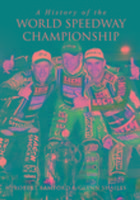 Produktbild: Bamford, R: A History of the World Speedway Championship
