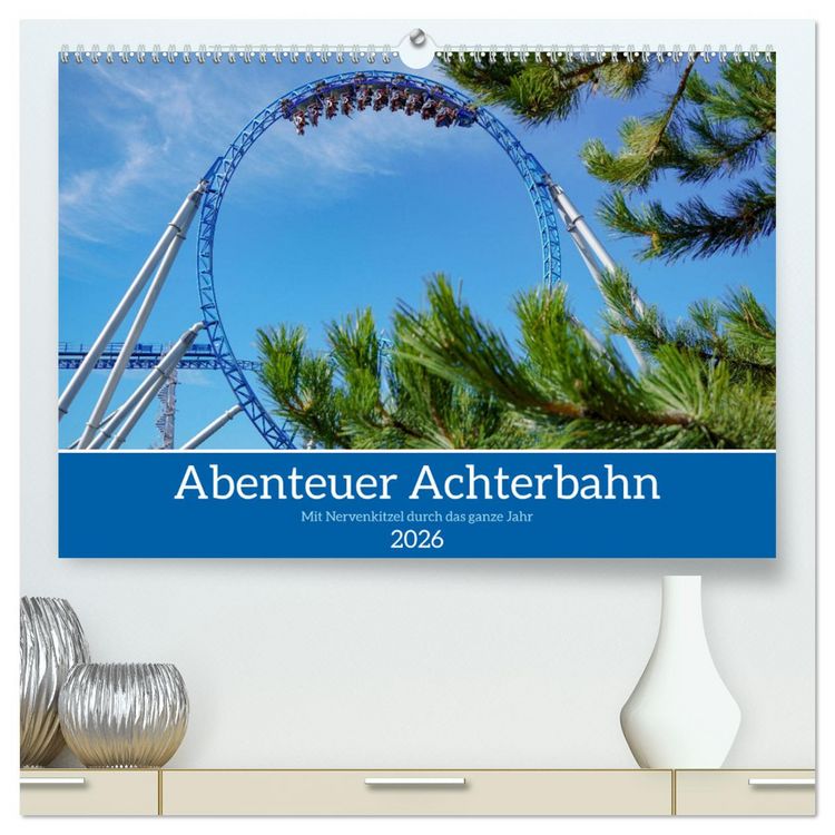 Produktbild: Abenteuer Achterbahn (hochwertiger Premium Wandkalender 2026 DIN A2 quer), Kunstdruck in Hochglanz