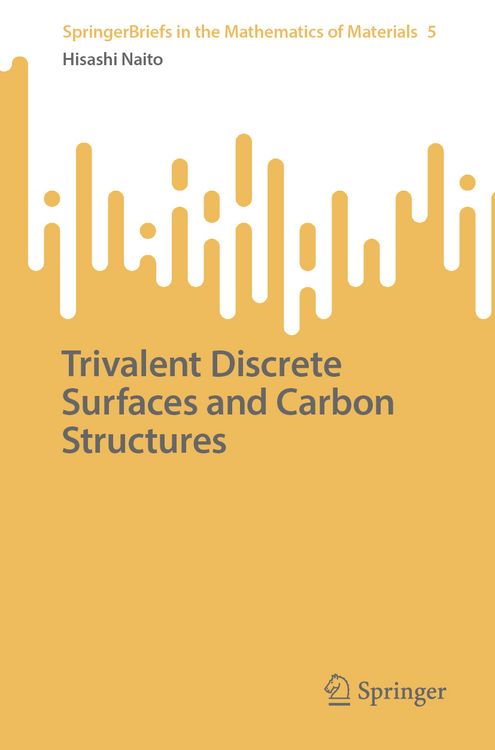 Produktbild: Trivalent Discrete Surfaces and Carbon Structures