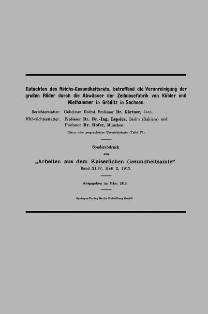Produktbild: Gutachten des Reichs-Gesundheitsrats, betreffend die Verunreinigung der gro&szlig;en R&ouml;der durch die Abw&auml;sser der Zellulosefabrik von K&uuml;bler und Niethammer