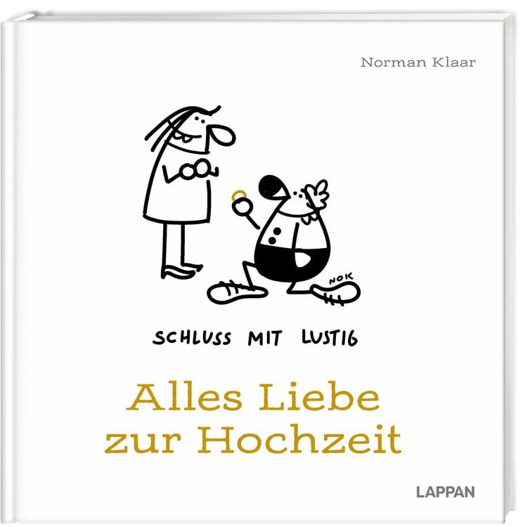 Produktbild: Schluss mit lustig: Alles Liebe zur Hochzeit