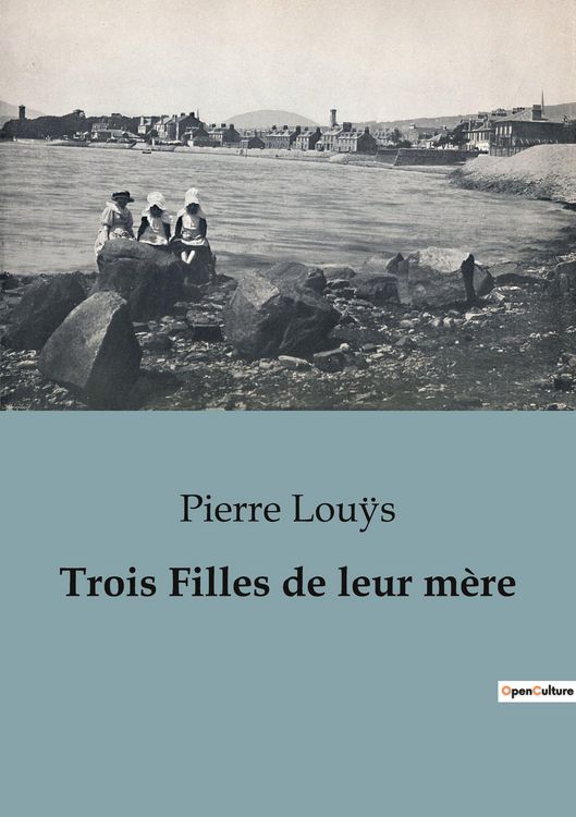 Produktbild: Trois Filles de leur m&egrave;re
