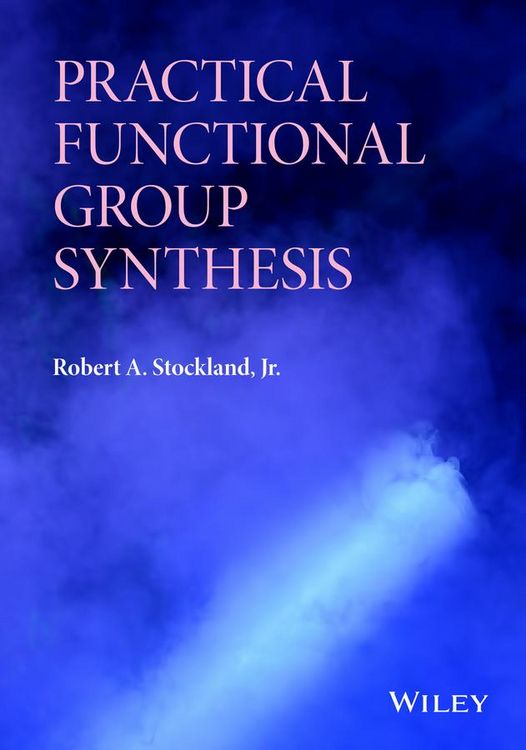 Produktbild: Practical Functional Group Synthesis