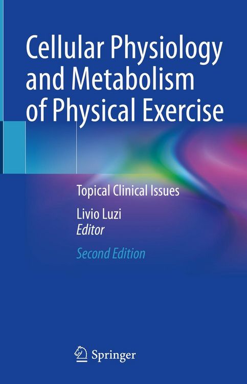 Produktbild: Cellular Physiology and Metabolism of Physical Exercise