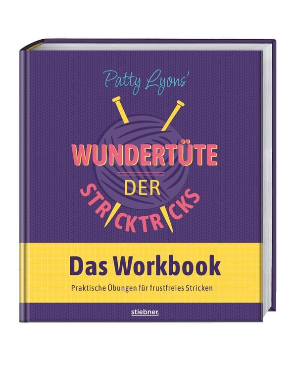 Produktbild: Patty Lyons&lsquo; Wundert&uuml;te der Stricktricks - Das Workbook