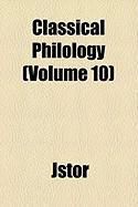 Produktbild: Classical Philology (Volume 10)