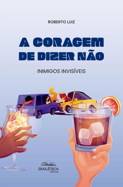 Produktbild: A Coragem de Dizer N&atilde;o