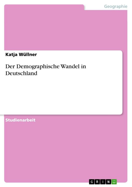 Produktbild: Der Demographische Wandel in Deutschland