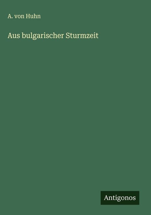Produktbild: Aus bulgarischer Sturmzeit