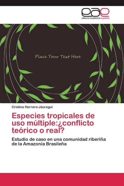 Produktbild: Especies tropicales de uso m&uacute;ltiple:&iquest;conflicto te&oacute;rico o real?