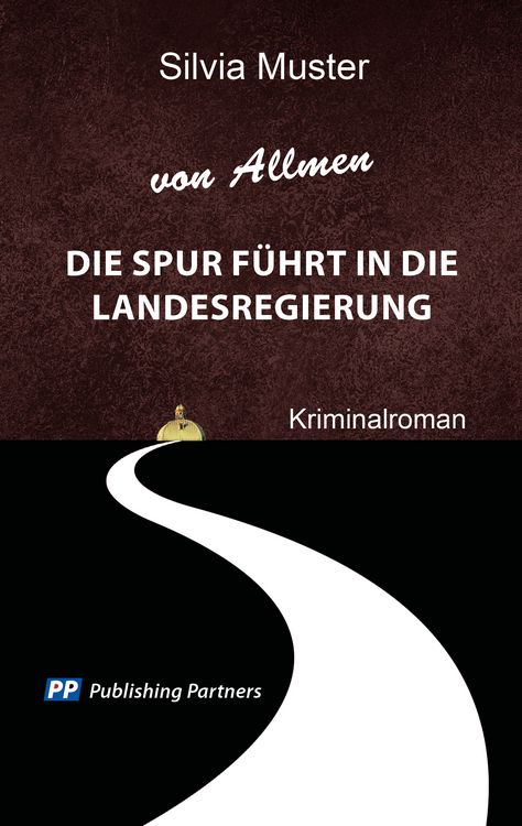 Produktbild: Die Spur f&uuml;hrt in die Landesregierung