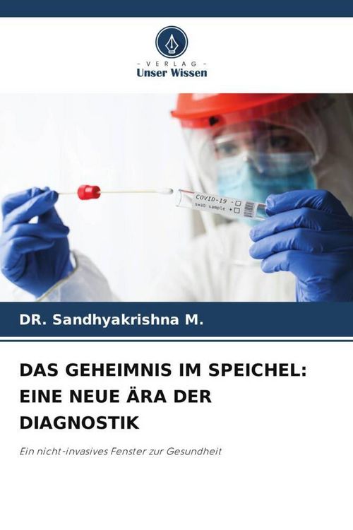 Produktbild: M., S: Geheimnis im Speichel: eine Neue &Auml;ra der Diagnostik