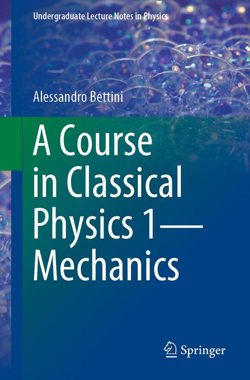 Produktbild: A Course in Classical Physics 1-Mechanics