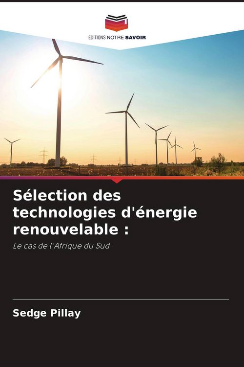 Produktbild: S&eacute;lection des technologies d'&eacute;nergie renouvelable :