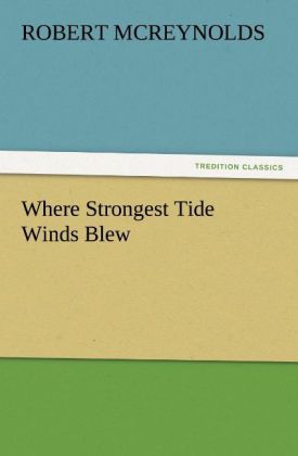 Produktbild: Where Strongest Tide Winds Blew