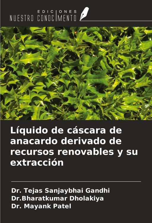 Produktbild: L&iacute;quido de c&aacute;scara de anacardo derivado de recursos renovables y su extracci&oacute;n