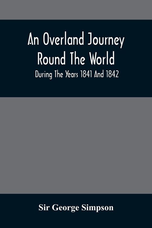Produktbild: An Overland Journey Round The World