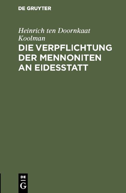 Produktbild: Die Verpflichtung der Mennoniten an Eidesstatt