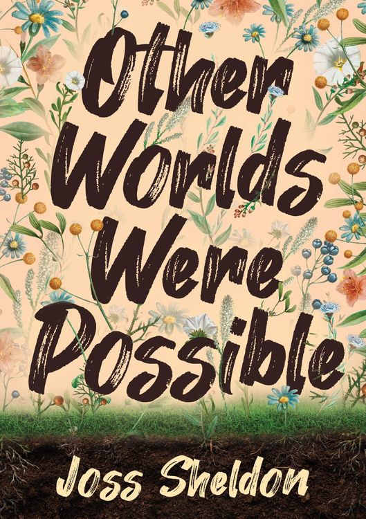 Produktbild: Other Worlds Were Possible