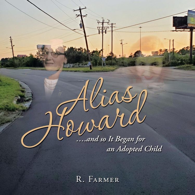 Produktbild: Alias Howard....And so It Began for an Adopted Child