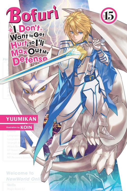 Produktbild: Bofuri: I Don't Want to Get Hurt, so I'll Max Out My Defense., Vol. 15 (light novel)