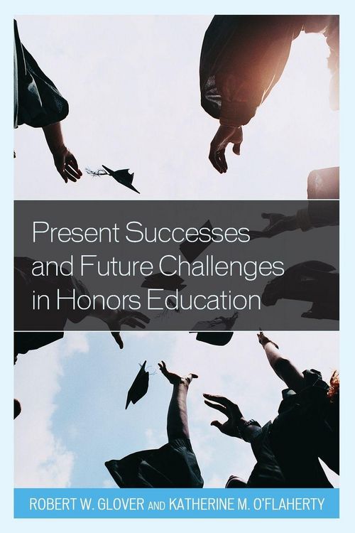 Produktbild: Present Successes and Future Challenges in Honors Education