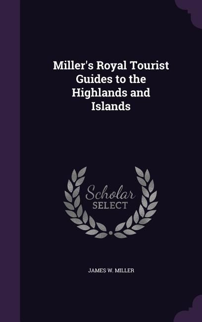 Produktbild: Millers Royal Tourist Guides T