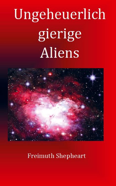 Produktbild: Ungeheuerlich gierige Aliens