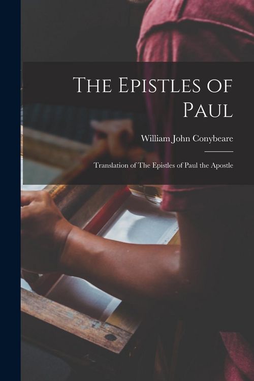 Produktbild: The Epistles of Paul: Translation of The Epistles of Paul the Apostle