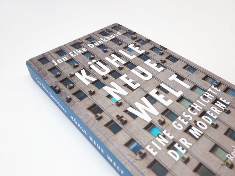 Produktbild: K&uuml;hle neue Welt. Eine Geschichte der Moderne