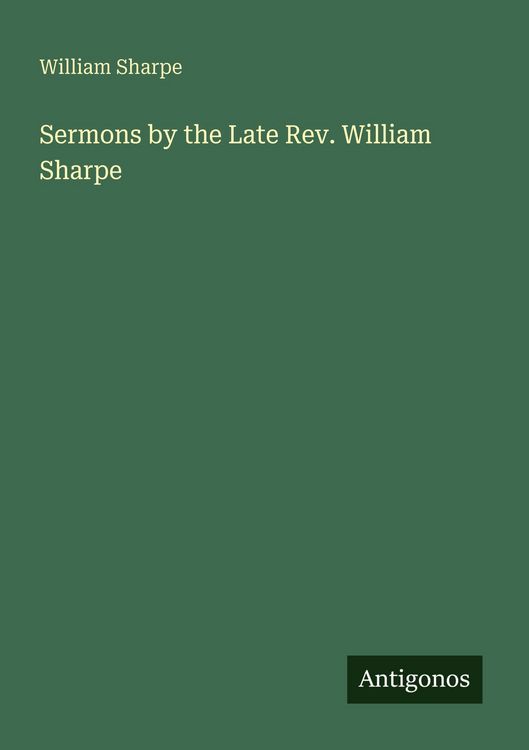 Produktbild: Sermons by the Late Rev. William Sharpe