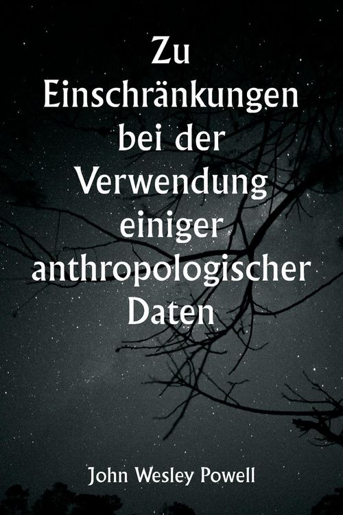 Produktbild: Zu Einschr&auml;nkungen bei der Verwendung einiger anthropologischer Daten